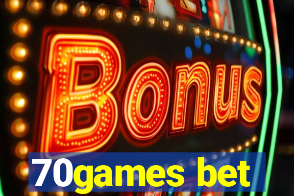 70games bet